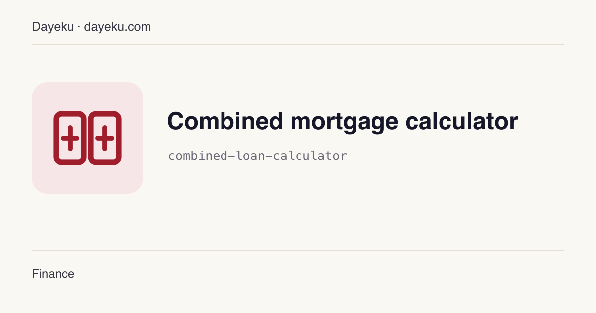 Combined mortgage calculator · Combine commercial and provident-fund loan payments and total cost