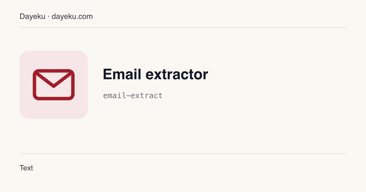 Email extractor · Extract common-form email addresses from text