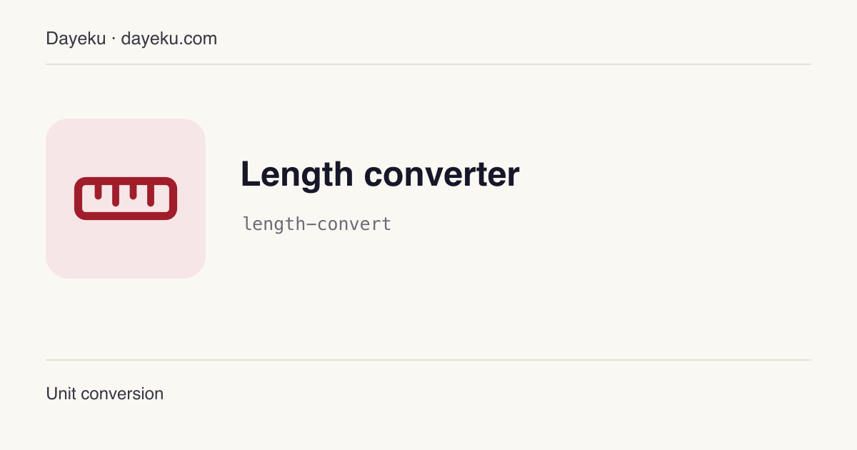 Length converter · Convert one length into 16 metric, imperial and Chinese units at once