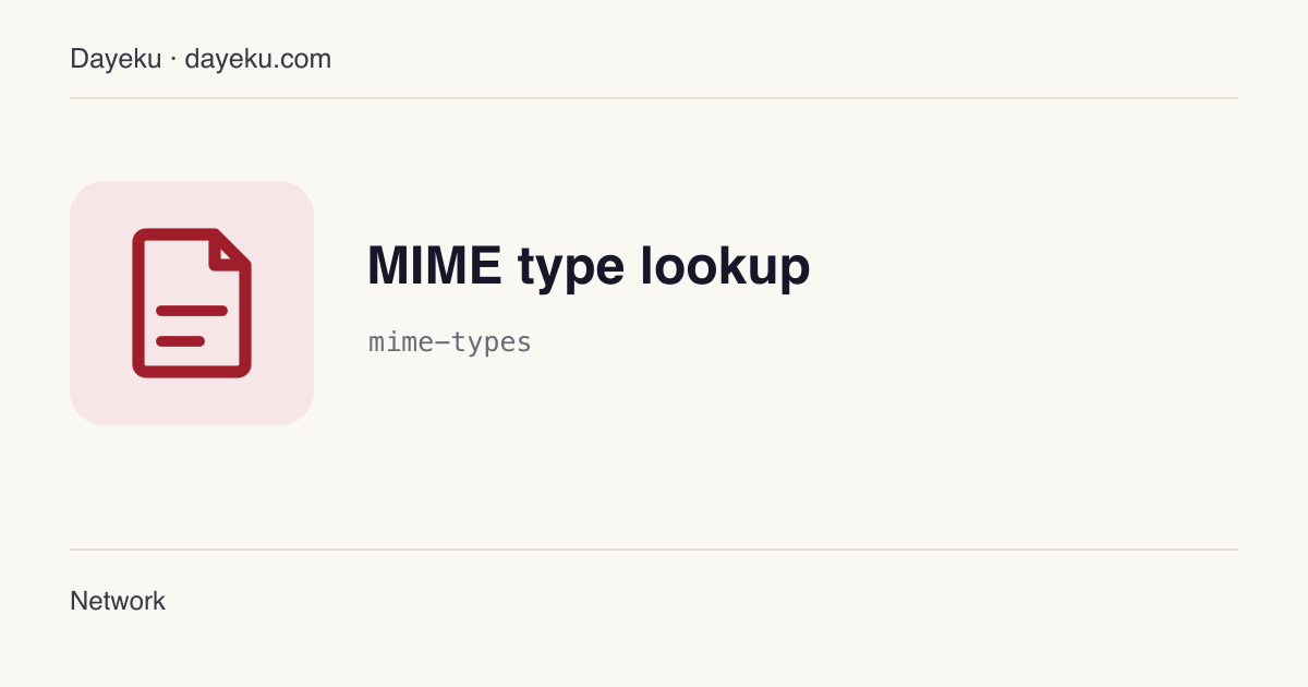 MIME type lookup · Common file extensions and their MIME types