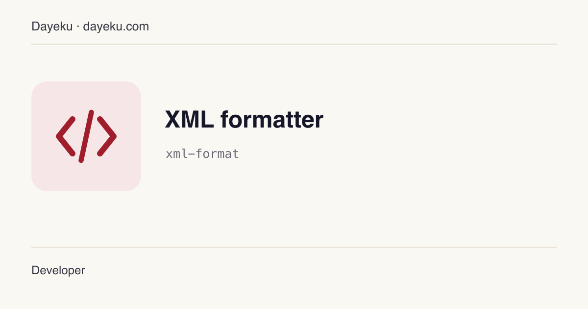 XML formatter · Pretty-print / minify / validate XML using the browser parser